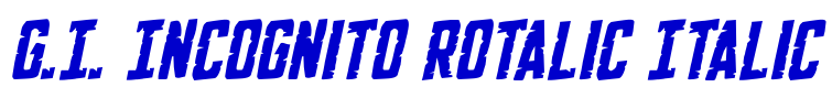 G.I. Incognito Rotalic Italic font